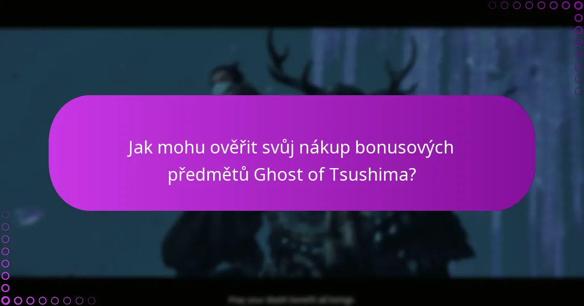 Jaké jsou požadavky pro přístup k bonusovým předmětům?