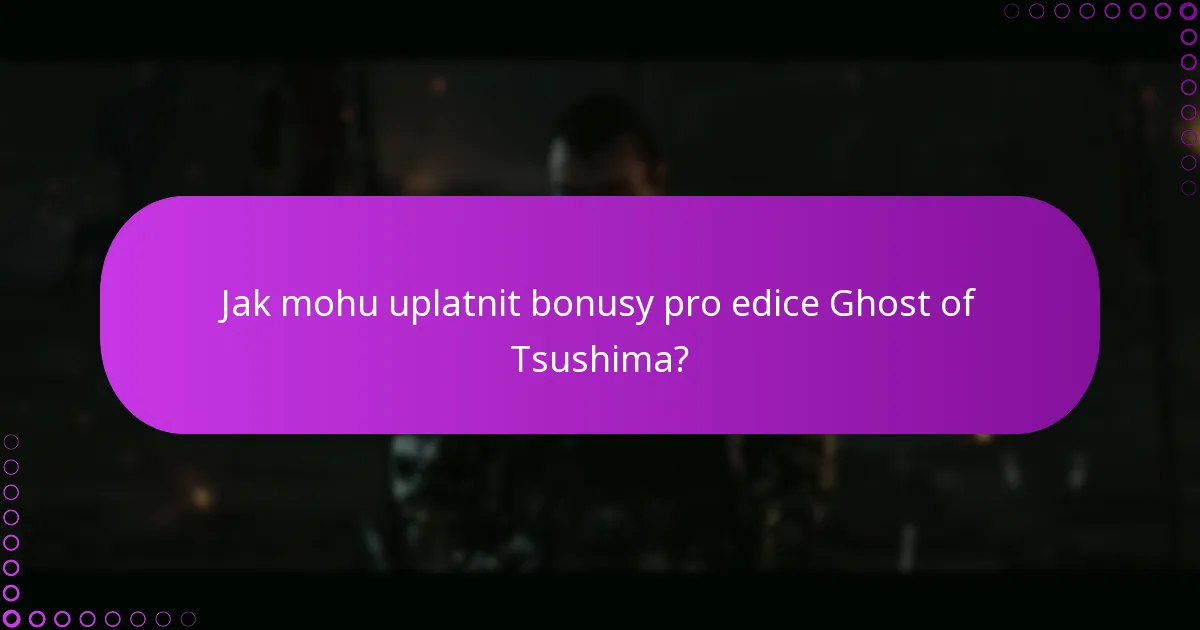 Jaké procesy bych měl pochopit pro správu obsahu Ghost of Tsushima?