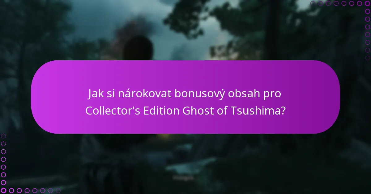 Co mám dělat, pokud mi chybí bonusový obsah?