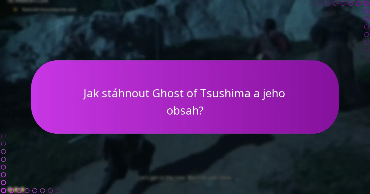 Jak mohu ověřit svá oprávnění pro Ghost of Tsushima?