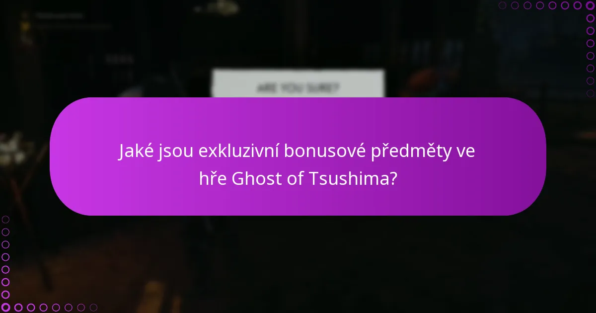 Co mám dělat, pokud narazím na problémy s nárokováním bonusových předmětů?